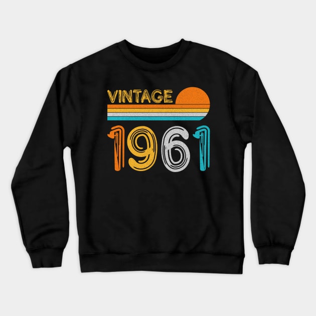 Vintage 1961 Happy 62nd Birthday Retro Crewneck Sweatshirt by myreed